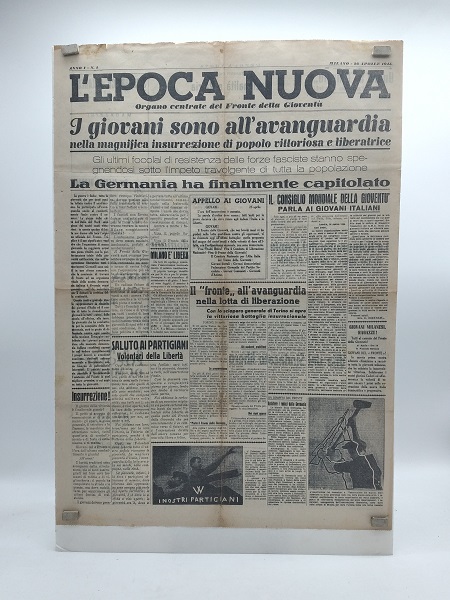 L'Epoca nuova. Organo centrale del Fronte della Gioventù. Anno I. N. 1. Milano 26 aprile 1945